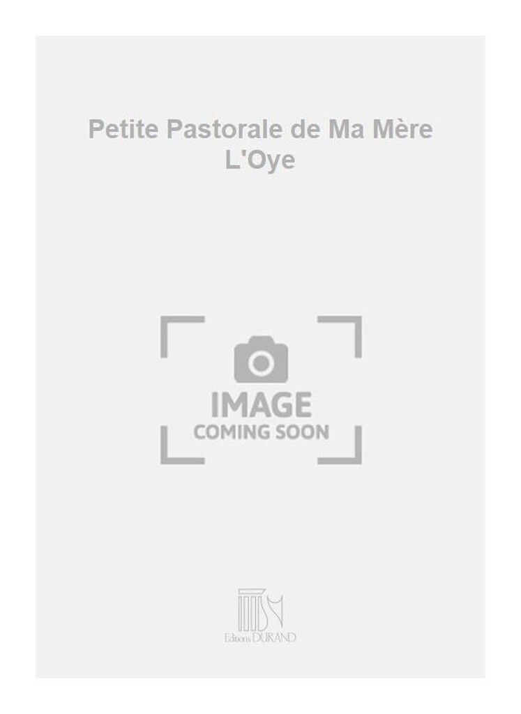 Petite Pastorale Orgue (Ma Mere L'Oye) (Rev.
